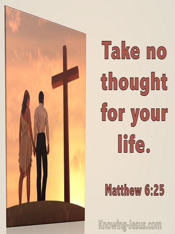 Matthew 6:25 Take No Thought For Your Life (utmost)01:27
